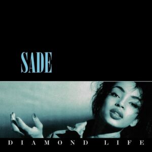 Sade – Diamond Life saját példánya