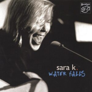 Sara K. – Water Falls saját példánya