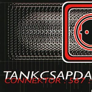Tankcsapda – Connektor : 567 : saját példánya