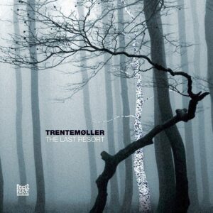 Trentemøller – The Last Resort saját példánya